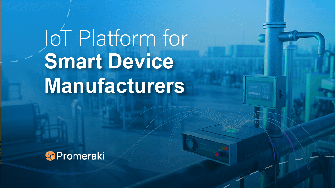 OEM managing connected devices through a centralized IoT platform