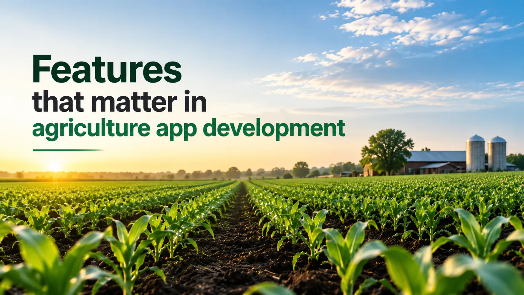 Agriculture app development features for modern farming