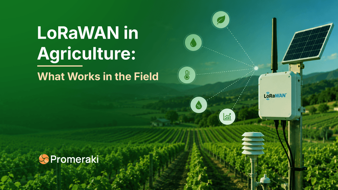 LoRaWAN in agriculture: gateway and field sensors on a farm